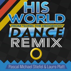 His World Remix (Dance) - Sonic The Hedgehog