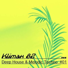 Deep House & Melodic Techno Session #01 [January 2020] [Tube & Berger, Evokings, CamelPhat, & more]