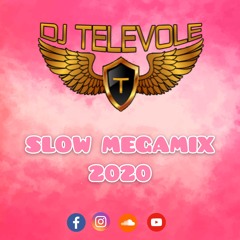 DJ TELEVOLE - Slow MegaMix 2020 [BUY = FREE DOWNLOAD]