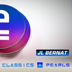 Jose Luis Bernat - CLASSICS & PEARLS