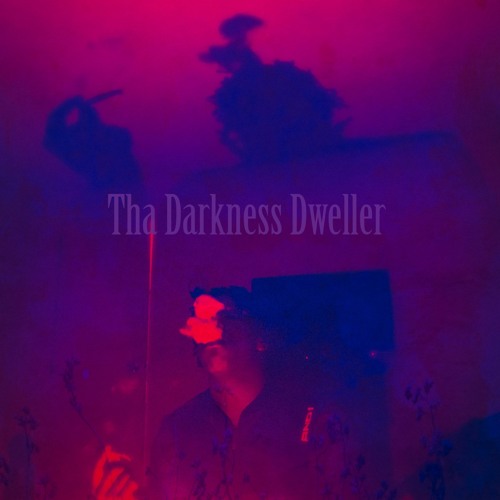 Tha Darkness Dweller Tape