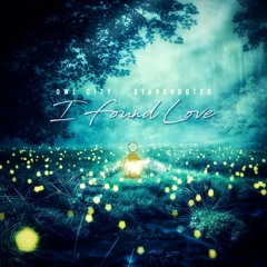 I Found Love (Starshootex Remix)