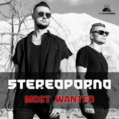 Stereoporno - Most Wanted (2018)
