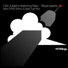 Premiere: Carl Jurgens & Niso - Skyscrapers (Alex O'Rion Remix) [Stripped Recordings]