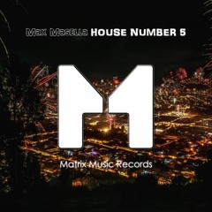 Max Masella - House Number 5 (Original Mix)