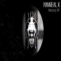 HANNIBAL K - Sedona | Mercury EP  [SOTD002]
