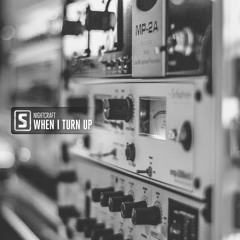 Nightcraft - When I Turn Up