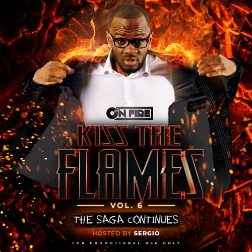 Kizz The Flames 6: The Saga Continues