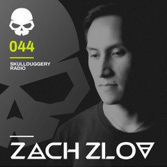 Skullduggery Radio 044 with Zach Zlov