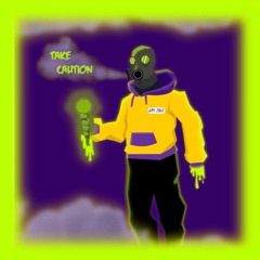 Take Caution
