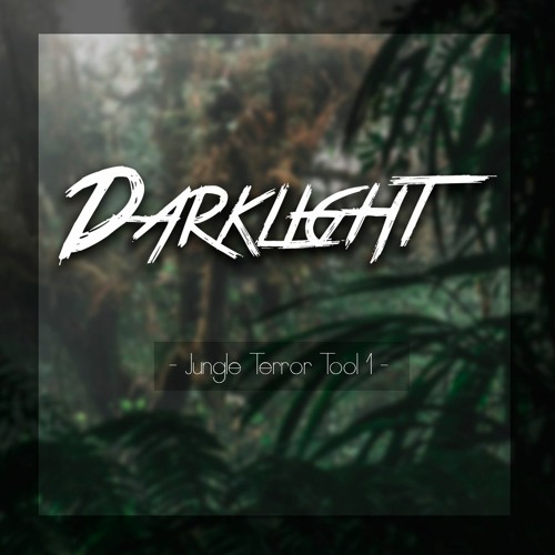Darklight - Jungle Terror Tool 1 (Original Mix)