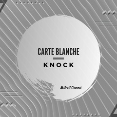 CarteBlanche - Knock