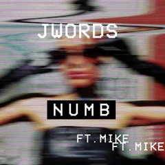 Numb Ft. MIKE