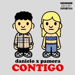 DANIELO - CONTIGO w/ PAMORA