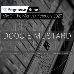 Doogie Mustard - 21CPH Mix Of The Month February 2020