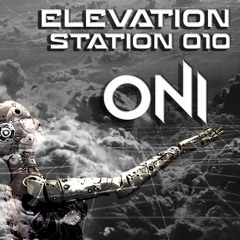 Elevation Station Mix 010: Oni
