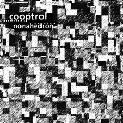 Cooptrol - Nonahedron EP