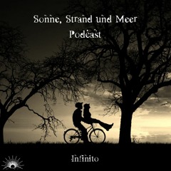 Sonne, Strand und Meer Podcast - Infinito by Evexc & Snyze