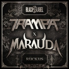 Trampa & MARAUDA - Ruckus