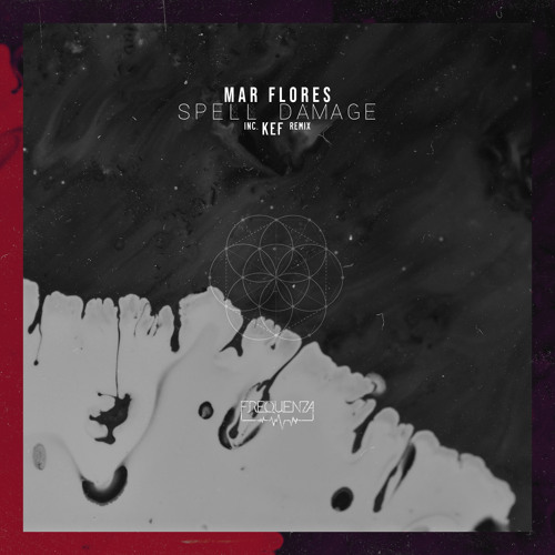 Mar Flores - Spell Damage (Acid Mix)