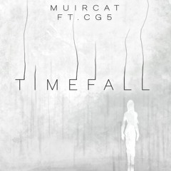 Timefall (feat. CG5)