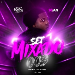 SETMIXADO 003 JUNINHO 22 - 2K20  PRIMEIRO DO ANO !