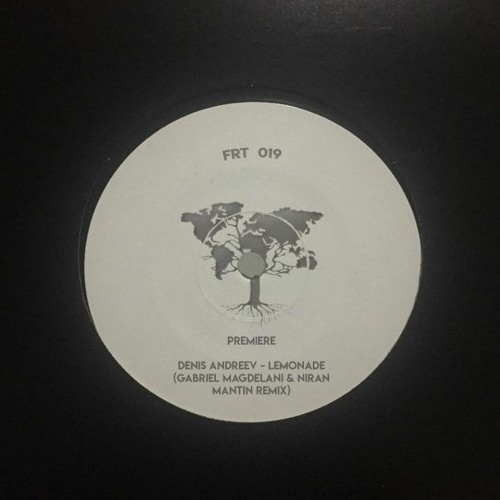 [FRT019] PREMIERE "Denis Andreev - Lemonade (Gabriel Magdelani & Niran Mantin Remix)"