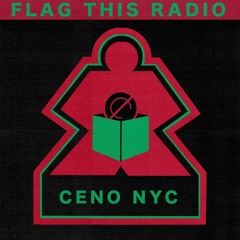 CENO NYC - Flag This Radio Mix