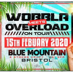 *WINNING ENTRY* WOBBLA MEETS OVERLOAD ON TOUR 2020 // BIRDMAN DJ COMP ENTRY