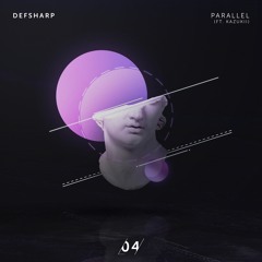 defsharp - Parallel (ft. Kazukii)