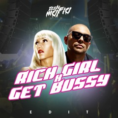 Rich Girl X Get Bussy (Teen Mafia Edit)