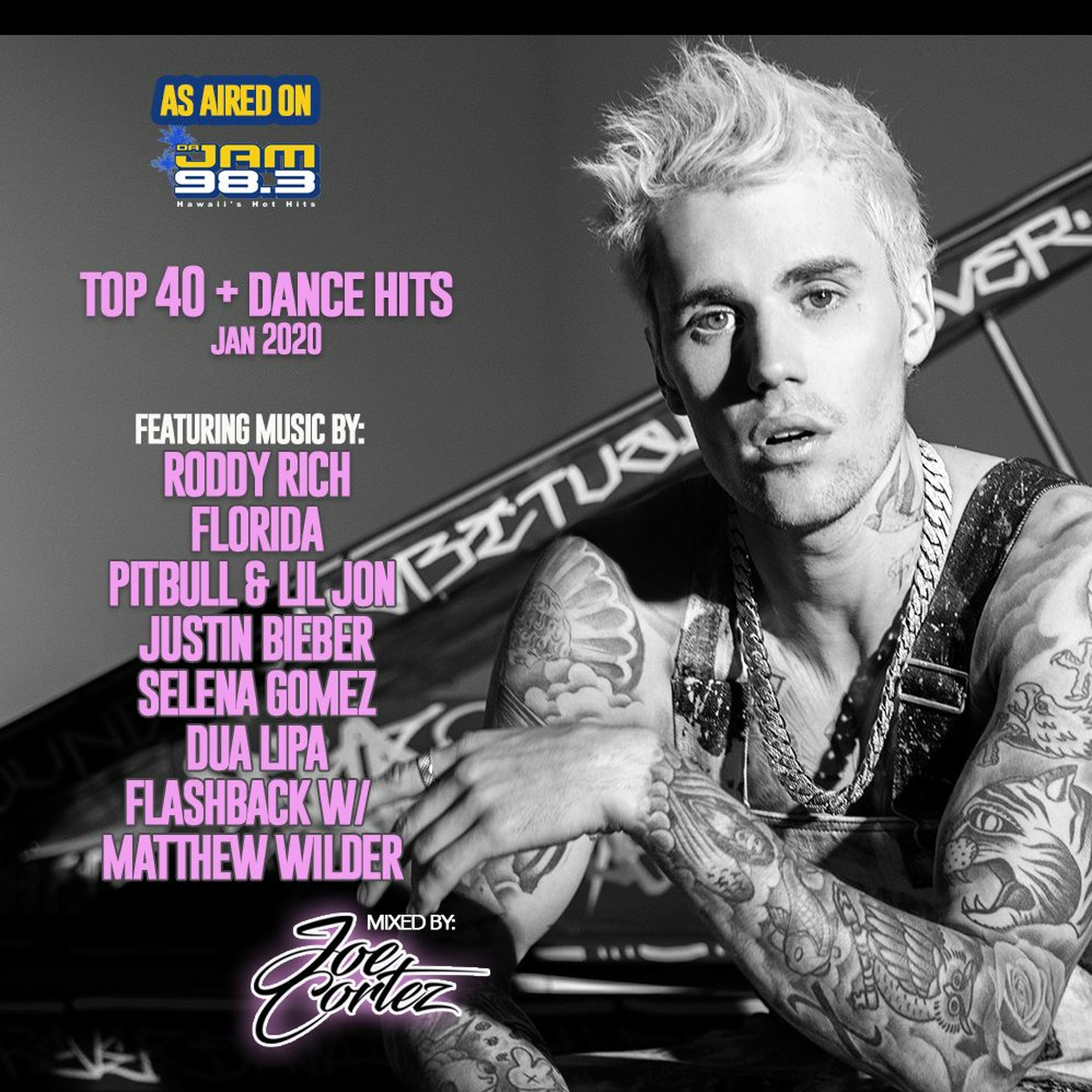 JAN 2020 HIPHOP REMIXES & DANCE HITS  -- MAUI DJ JOE CORTEZ