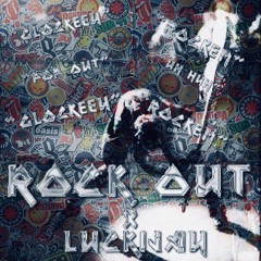 Luckijay ~ ROCK OUT