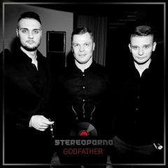 Stereoporno - Godfather (2018)