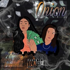 Onion- The Real Dezzy FT. J Simmons