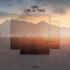 Ghazi - Land Of Magic (Listeners Edition)