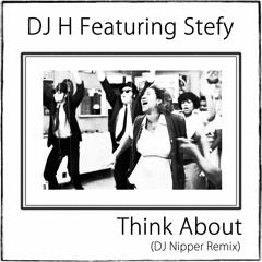 NFR130 : DJ H Ft. Stefy - Think About (DJ NiPPER Ready2Rock Remix) promo