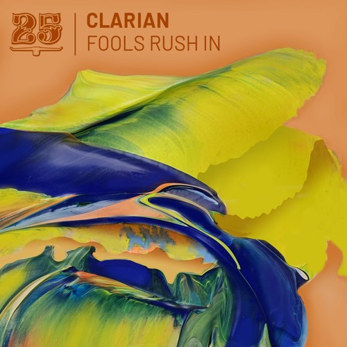 Clarian - Fools Rush In (Original Mix)[Bar25​-​116]