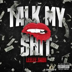 LeeLee.Babii - Talk My Shit Ft. Jaybiz (Not Official Remix)