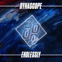 Dynascope - Endlessly