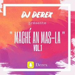 DJ DEREX Mache An MASS La Vol.1