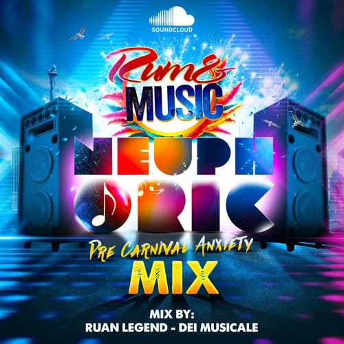 NEUPHORIC PRE CARNIVAL ANXIETY 2020 Mix by Ruan Legend - Dei Musicale
