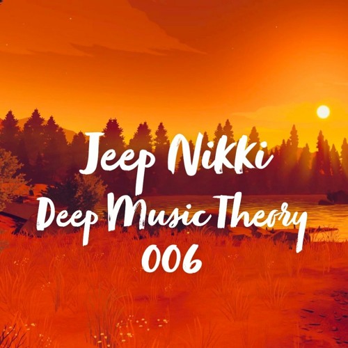 Stream Jeep Nikki Dmt 006 Deep Music Theory 006 Lockdown By Jeep 