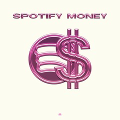 Spotify Money (feat. sorrowhy)