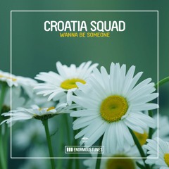 Croatia Squad - Taking Your Bitch