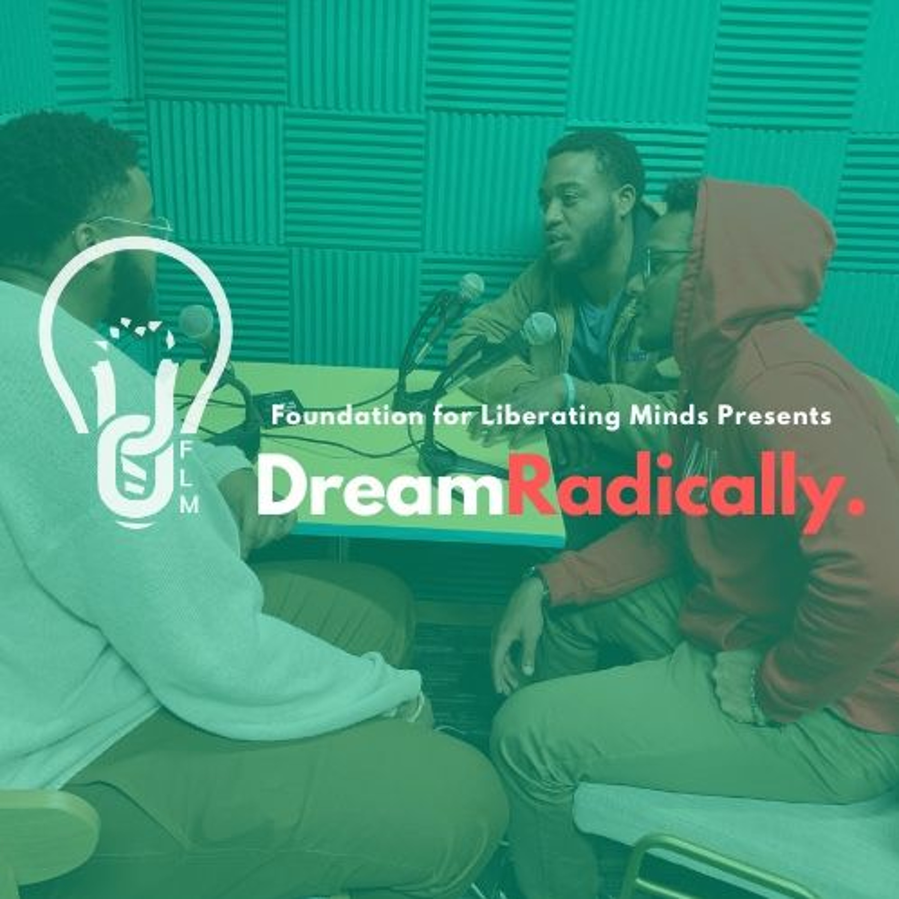 DreamRadically Podcast