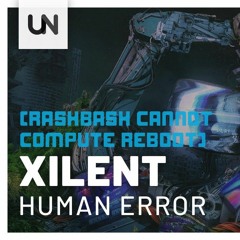 Human Error [RashBash Cannot Compute Reboot]