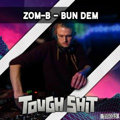 Zom-B - Bun Dem (Free Download)