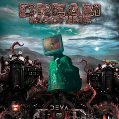 Deva - Dream Machine (FREE DOWNLOAD)