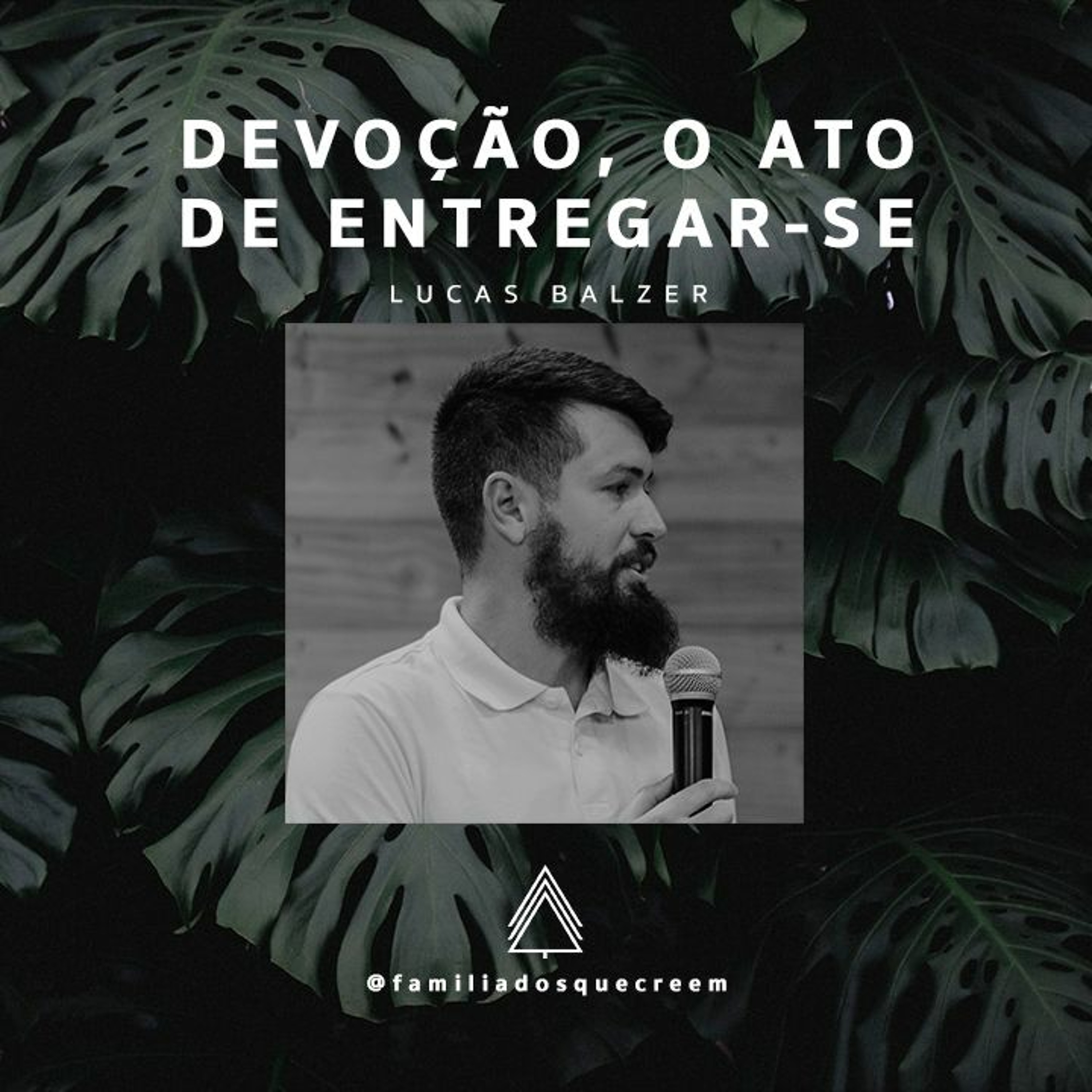 FAMÍLIA DOS QUE CREEM